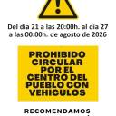 ¡¡𝐀𝐕𝐈𝐒𝐎!! 𝐏𝐑𝐎𝐇𝐈𝐁𝐈𝐃𝐎 𝐂𝐈𝐑𝐂𝐔𝐋𝐀𝐑 𝐏𝐎𝐑 𝐄𝐋 𝐂𝐄𝐍𝐓𝐑𝐎 𝐃𝐄𝐋 𝐏𝐔𝐄𝐁𝐋𝐎. Recorrido encierros y aparcamientos